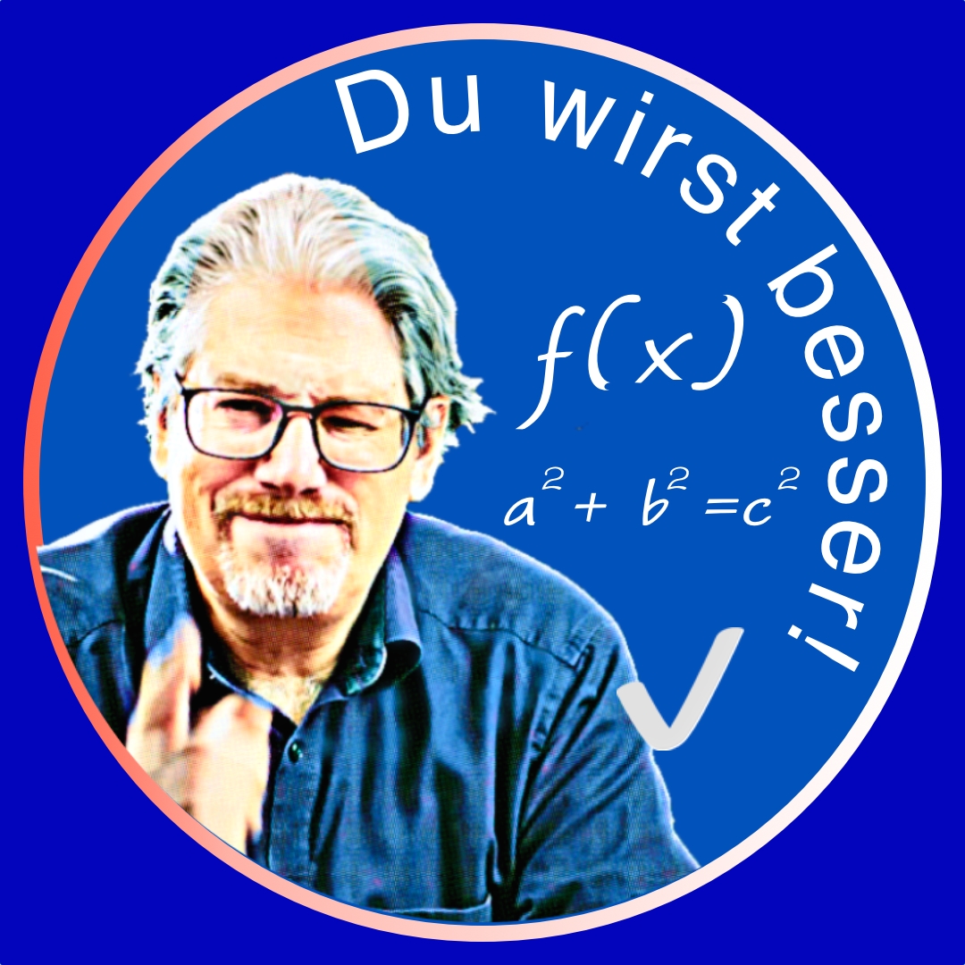 Du wirst besser!